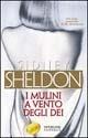 I mulini a vento degli dei - Sidney Sheldon - Libro Sperling & Kupfer 2003, Super bestseller | Libraccio.it