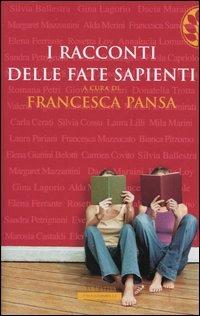 I racconti delle fate sapienti  - Libro Sperling & Kupfer 2005, Frassinelli Paperback | Libraccio.it