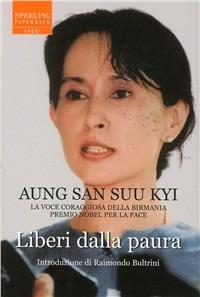 Liberi dalla paura - Aung San Suu Kyi - Libro Sperling & Kupfer 2005, Saggi Paperback | Libraccio.it