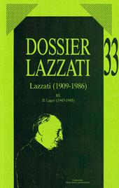 Dossier Lazzati. (1909-1986). Vol. 3: Lager (1943-1945), Il.