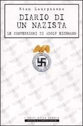 Diario di un nazista. Le confessioni di Adolf Eichmann