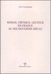 Roman, critique, lecteur en France au dix-neuvième siècle