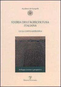 Storia dell'agricoltura italiana  - Libro Polistampa 2007 | Libraccio.it