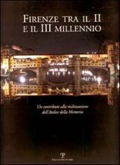 Firenze tra il II e il III millennio. Un contributo alla realizzazione dell'Atelier della Memoria