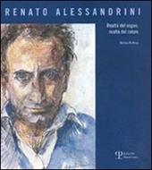 Renato Alessandrini. Realtà del segno, realtà del colore