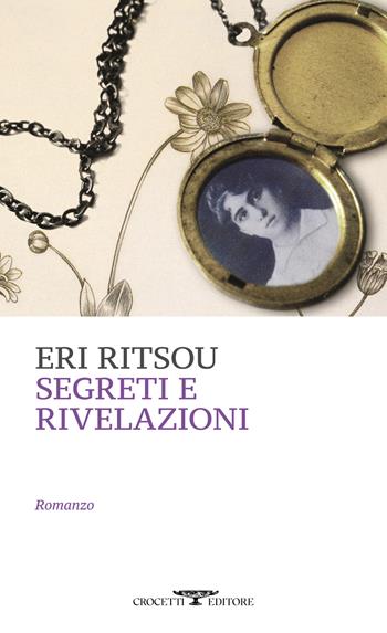 Segreti e rivelazioni - Eri Ritsou - Libro Crocetti 2024, Mediterranea | Libraccio.it