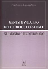 Genesi e sviluppo dell'edificio teatrale nel mondo greaco e romano