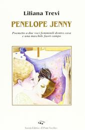 Penelope Jenny. Poemetto in versi liberi