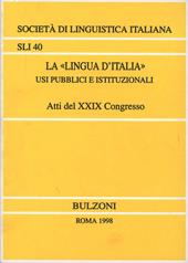 La «lingua d'Italia». Usi pubblici e istituzionali