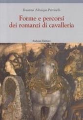 Forme e percorsi dei romanzi di cavalleria da Boiardo a Brusantino