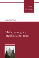   Biblia, teología y lingu¨ística del texto