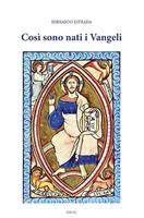   Così sono nati i Vangeli