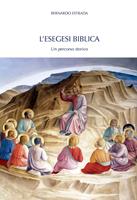 L'esegesi biblica. Un percorso storico