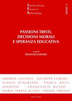   Passioni tristi, decisioni morali e speranza educativa