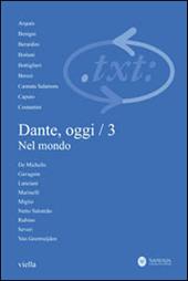 Critica del testo. Vol. 14/3: Dante, oggi nel mondo