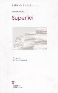 Superfici - Avrum Stroll - Libro Guerini e Associati 2000, Biblioteca contemporanea | Libraccio.it