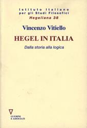 Hegel in Italia. Dalla storia alla logica