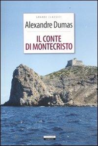 Il conte di Montecristo. Ediz. integrale - Alexandre Dumas - Libro Crescere 2012, Grandi classici | Libraccio.it