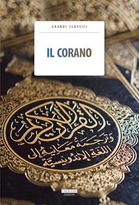 Il Corano. Ediz. integrale. Con Segnalibro  - Libro Crescere 2012, Classici del pensiero | Libraccio.it