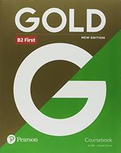 Gold first. Coursebook. Maximiser. Without key. Libro liquido. Con ebook. Con espansione online