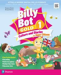 Billy bot. Gold. Culture and stories for super citizens. With Easy practice, Festival crafts for kids, Super photo dictionary. Con e-book. Con espansione online. Vol. 1 - Frances Foster, Brunel Brown - Libro Pearson Longman 2023 | Libraccio.it