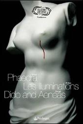 Britten. Phaedra. Les illuminations. Purcell. Dido and Aeneas