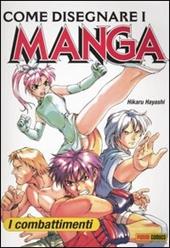 Come disegnare i manga. Ediz. illustrata. Vol. 3: combattimenti, I.