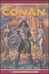I gioelli di Gwahlur e altre storie. Conan. Vol. 5