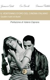 Il ventennio d'oro del cinema italiano. Quattro lustri di illustri