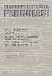 Giovanni Battista Pergolesi. Sabat mater. Due fughe per violino
