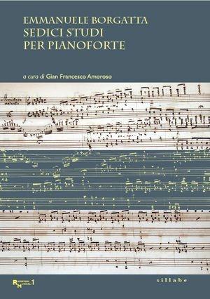Sedici studi per pianoforte - Emanuele Borgatta - Libro Sillabe 2020 | Libraccio.it