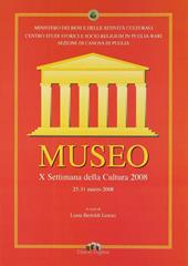 Museo. 10ª Settimana della cultura 2008 (23-31 marzo 2008)