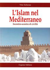 L' Islam e il Mediterraneo. Incontro-scontro di civiltà