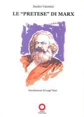 Le «pretese» di Marx