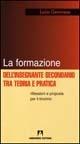 La formazione dell'insegnante secondario - Lucia Genovese - Libro Armando Editore 2005 | Libraccio.it