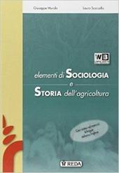 Elementi di sociologia e storia del mondo rurale. Con e-book. Con espansione online