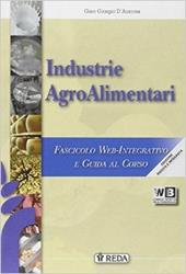 Industrie agroalimentari. Fascicolo web. agrari. Con espansione online
