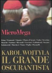 Micromega. Vol. 1: Karol Wojtyla. Il grande oscurantista