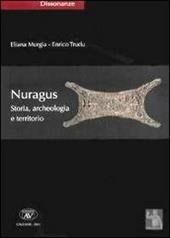 Nuragus. Storia, archeologia e territorio