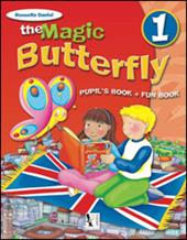 The magic butterfly. Con e-book. Vol. 1