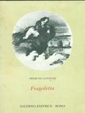 Fragoletta ossia Napoli e Parigi nel 1799 - Henri de Latouche - Libro Salerno 2013, Omikron | Libraccio.it