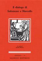 Il dialogo di Salomone e Marcolfo  - Libro Salerno 1991, Minima | Libraccio.it