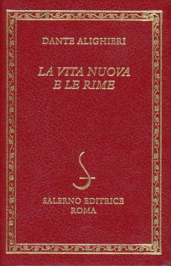 La vita nuova-Le rime - Dante Alighieri - Libro Salerno Editrice 1995, Diamanti | Libraccio.it