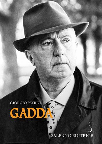 Gadda - Giorgio Patrizi - Libro Salerno Editrice 2014, Sestante | Libraccio.it