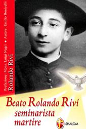 Beato Rolando Rivi seminarista martire