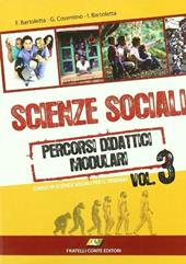 Scienze sociali. Percorsi didattici modulari. Con espansione online. Vol. 3