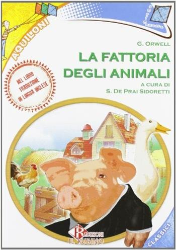La fattoria degli animali - George Orwell - Libro Il Rubino 2012 | Libraccio.it