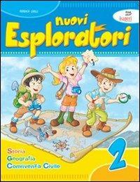 Nuovi esploratori. Per la 2ª classe elementare - Federica Grilli - Libro Tre Sei Scuola 2009 | Libraccio.it