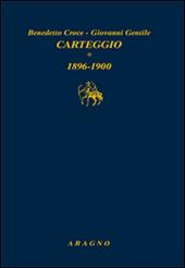 Carteggio. Vol. 1: 1896-1900