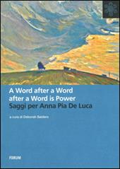 A word after a word is power. Saggi per Anna Pia De Luca